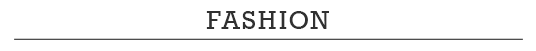 FASHION